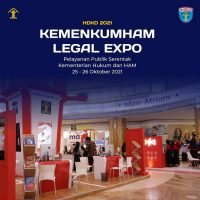 KEMENKUMHAM LEGAL EXPO, PELAYANAN PUBLIK SERENTAK TANGGAL 25-26 OKTOBER 2021